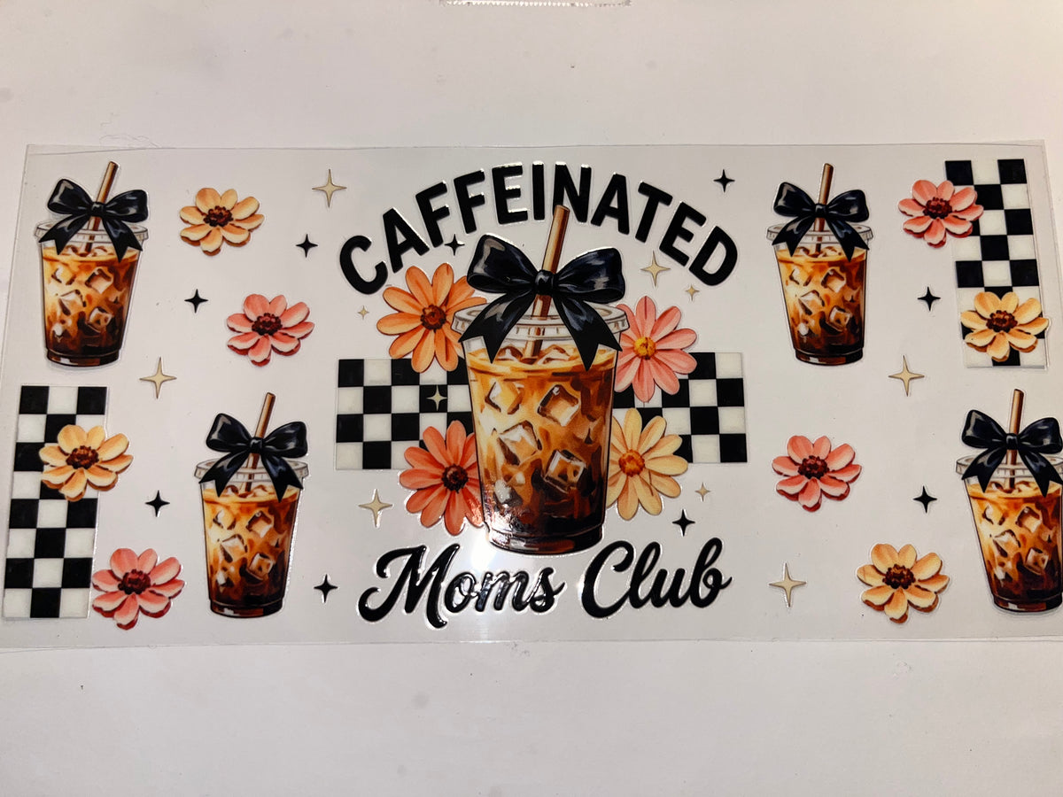 Caffeinated Moms Club - Drinks