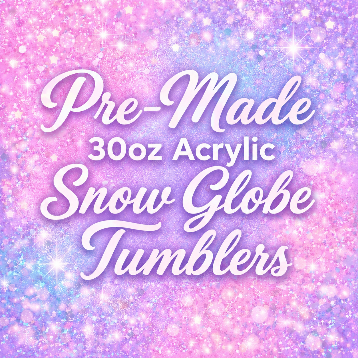 Pre-Made 30oz Snow Globe Tumblers