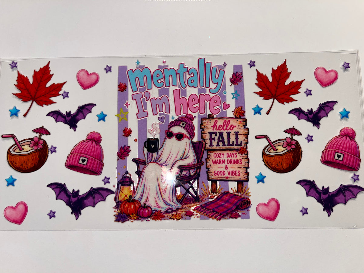 Mentally I'm Here - Fall