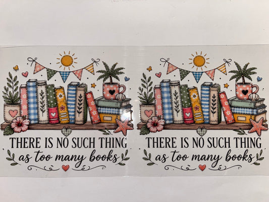 No Such Thing as Too Many Books - Read