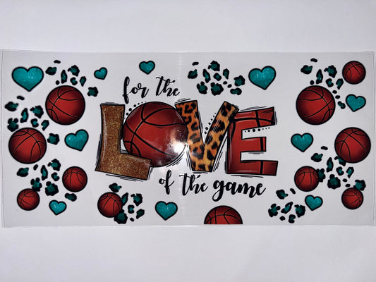 For the Love of the Game - Basketball