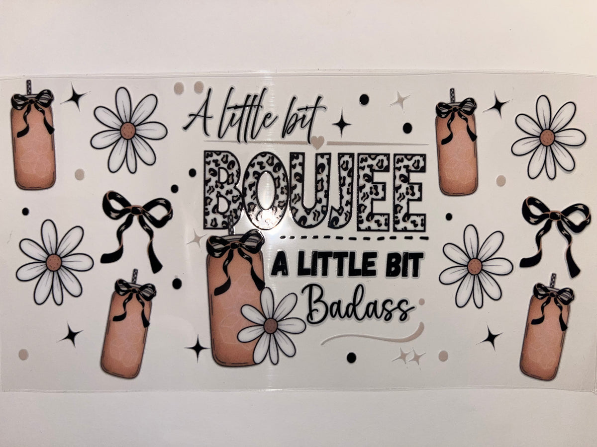 A Little bit Boujee A Little bit Badass