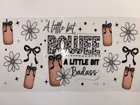 A Little bit Boujee A Little bit Badass