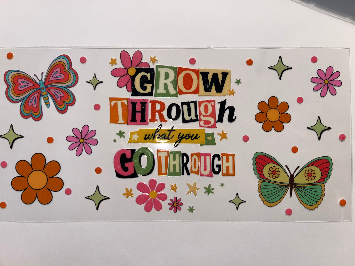 Grow Through what you Go Through