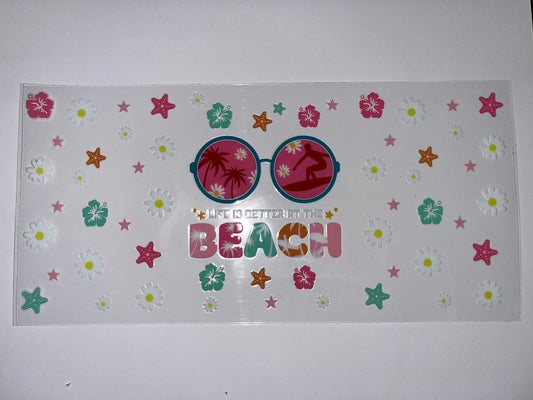 Life is Better at the Beach