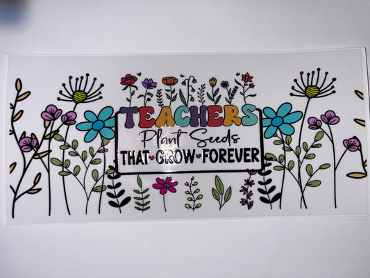 Teachers Plant Seeds That Grow Forever