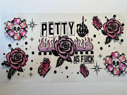 Petty as F*ck