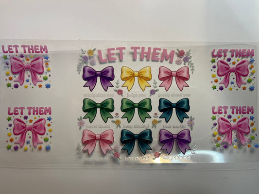 Let Them with Colorful Bows