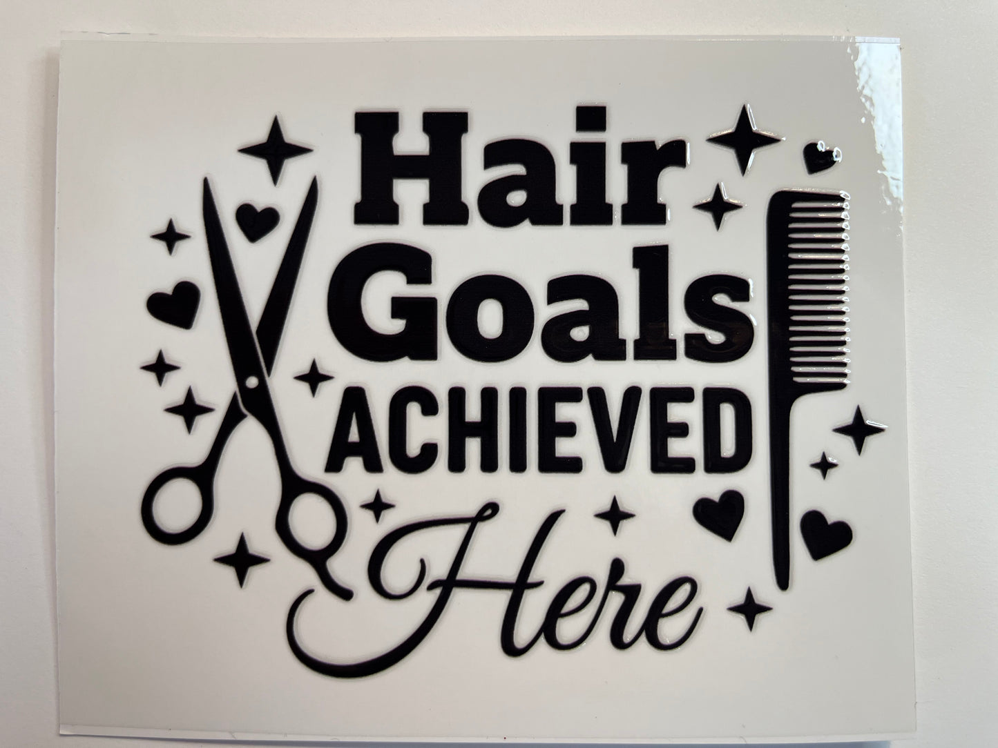 Hair - Hair Goals Achieved Here Decal