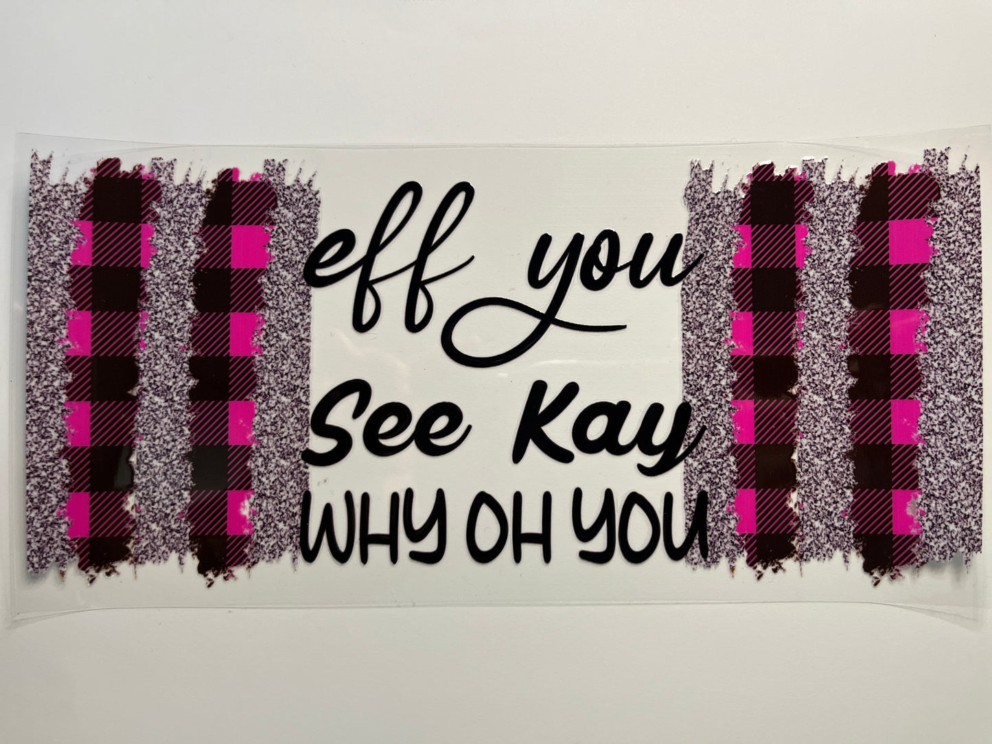 Eff You See Kay Why Oh You